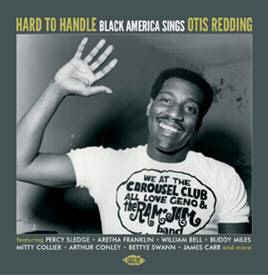 V.A. - Hard To Handle : Black America Sings Otis Redding - Klik op de afbeelding om het venster te sluiten